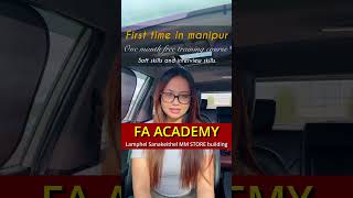 1 Month FREE Soft Skills amp Interview Skills Training Course  F A Academy  Lamphel Sanakeithel [upl. by Aerol867]