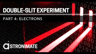 DoubleSlit Experiment Explained Part 4 Electrons [upl. by Lancaster571]