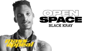 Open Space Black Kray  Mass Appeal [upl. by Nagel590]