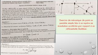 Exercice mécanique de point pendule simple dans repère en translation par rapport repère Galiléen [upl. by Joed464]