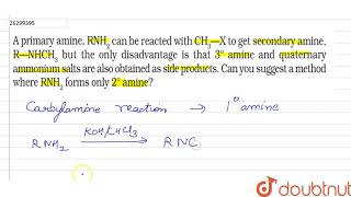 A primary amine RNH2 can be reacted with CH3X to get secondary amine RNHCH3 but [upl. by Tome951]