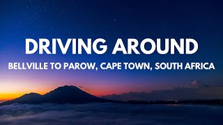 DRIVING FROM N1 BELLVILLE TO PAROW CAPE TOWN SOUTH AFRICA [upl. by Haceber728]