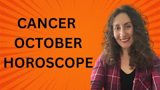 CANCER  October Horoscope [upl. by Chaffin]