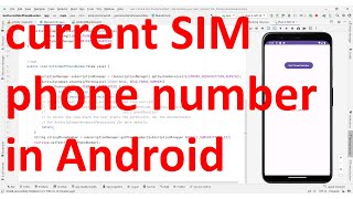 How to get current SIM card phone number in your Android App API 34  Android 14 [upl. by Nortna610]