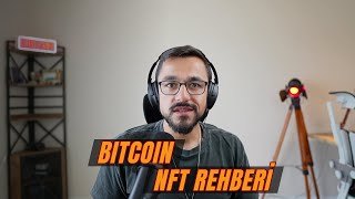 Bitcoin NFT Rehberi  Ordinals’a Giriş [upl. by Lrub]