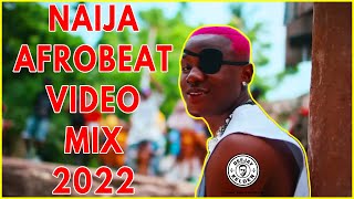 NAIJA AFROBEAT VIDEO MIX 2022  RUGER REMAOMAH LAYJOEBOYBURNA BOYTEKNOKIZZ DANIEL BY DJ KELDEN [upl. by Clein]