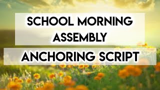 School Morning Assembly Script A simple script [upl. by Notsuj]