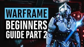 Warframe  Beginners Guide 2018 Episode 2 Warframe Farming Void Relics Platinum [upl. by Micky]