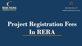 Project Registration Fees in RERA [upl. by Nnarefinnej339]