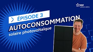 Panneau solaire photovoltaïque et autoconsommation  tout ce que vous devez savoir [upl. by Rutger]