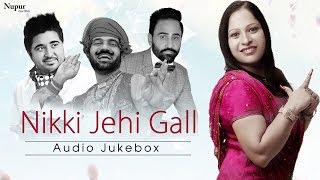 Nikki Jehi Gall  Jukebox  Non Stop Superhit Punjabi Songs  Priya Audio [upl. by Savory]