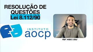 Resolução de questões da banca Instituto AOCP da Lei 811290 [upl. by Kaycee]