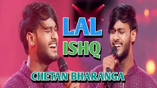 Chetan Bharanga Lal Ishq  Sa Re Ga Ma Pa  2024  Saregamapa Chetan Bharanga  Saregamapa 2024 [upl. by Green]