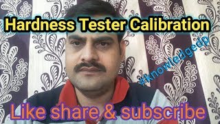 Calibration of hardness testerHardness Tester Calibration Hindi [upl. by Malaspina]