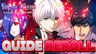 GUIDE REROLL ET DECOUVERTE TOKYO GHOUL BREAK THE CHAINS VERSION GLOBAL  CODES [upl. by Enelyad]