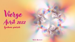 Vierge ♍ Avril 2022 ♍ Emotions vs Réflexion  prudence 🧿🙏💐 [upl. by Maxama258]