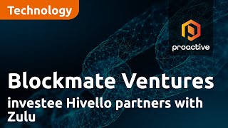 Blockmate Ventures investee Hivello partners with Zulu to advance decentralized infrastructure [upl. by Yluj]