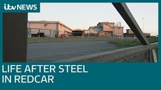 Life after steel in Redcar  ITV News [upl. by Kirsteni315]