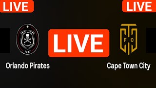 Orlando Pirates vs Cape Town City FC live match today score updates  MTN 8 Semifinal match [upl. by Myranda]