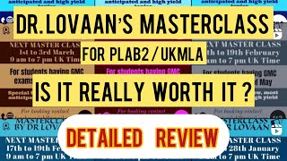 Dr Lovaan’s Masterclass Review  PLAB 2UKMLA  Personal Experience [upl. by Merrie]