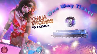 One Way Ticket  Tanja Thomas Singalong with lyrics [upl. by Noissap]