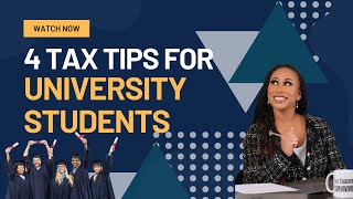 4 Tax Tips for University Students taxtips taxseason taxsavings williamsacctax [upl. by Eelime]