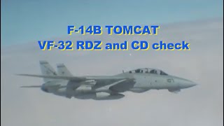 F14B TOMCAT VF32 RDZ and CD check [upl. by Aeiram]