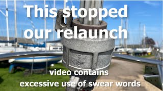 Eps 39 Old Facnor headsail furler bearing seizure stops our relaunch [upl. by Aklam334]