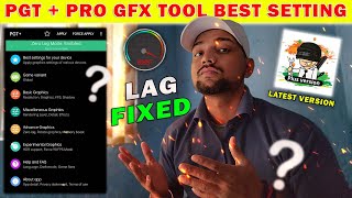 PGT Pro Free GFX Tool Best Settings 💯 PGT Plus New Update Best Setting  PGT Plus Latest Version [upl. by Demmer]