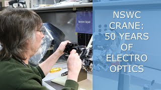 NSWC Crane  50 Years of Electro Optics [upl. by Jacobba]