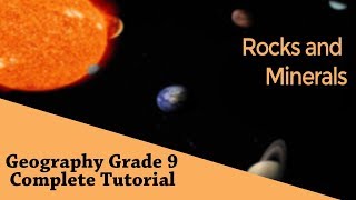 Geography Grade 9 Materials of the Earths Crust  Rocks and Minerals  Chapter 05  Part 01 [upl. by Nivi812]