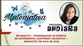 Probabilidade Simultânea  Simulação de sala de aula  EM13MAT312 [upl. by Mialliw]