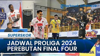 Jadwal Proliga 2024 Penentuan Nasib Rivan Nurmulki Cs ke Final Four dengan Pemain Bertabur Bintang [upl. by Giesser]