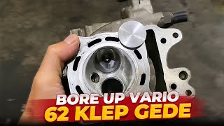 SEHARI JADII BOREUP 62mm  Gedein Klep 3025  Honda Vario 150 [upl. by Bergmann]