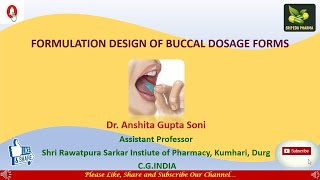 Formulation Design of Buccal dosage forms [upl. by Feldt]