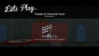 Lets Play  Trouble In Terrorist Town  Rooster Teeth [upl. by Nhtanhoj]