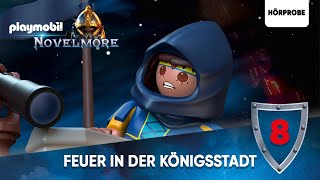 Playmobil Novelmore  Folge 8 Feuer in der Königsstadt  Hörspiel [upl. by Alyac]