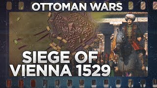 Siege of Vienna 1529  Ottoman Wars DOCUMENTARY [upl. by Bernetta]