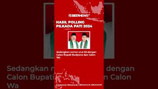 Hasil Polling Pilkada Pati 2024 [upl. by Aetnahs]