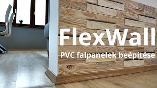 Az 5 perces falburkolat Flexwall PVC falpanelek beépítése  felrakása  falburkolat házilag [upl. by Annohs87]