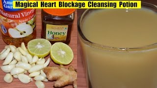 A Magical Natural Remedy to Heart Blockage  A must have potion for todays Lifestyle in Hindi [upl. by Ruff]