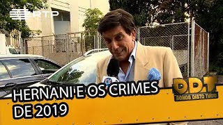 Hernani e os crimes de 2019  Donos Disto Tudo [upl. by Soma]