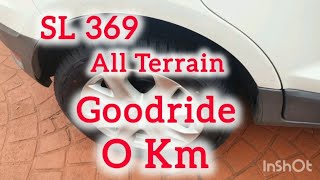 Zero Km Goodride SL369 All terrain Tyres review [upl. by Thackeray]