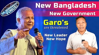 Garos are threatened Interim Govt Formed in BDesh [upl. by Kramal300]