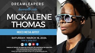 DREAMLEAPERS® with MICKALENE THOMAS  VIDEO PREMIERE [upl. by Saihttam125]