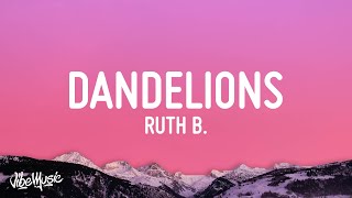 Ruth B  Dandelions Lyrics Slowed  Reverb [upl. by Yennor631]