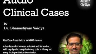 Mitral Stenosis 14  Audio Clinical Cases Dr Vaidya [upl. by Greenlee]