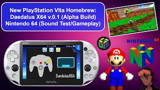 New PlayStation Vita Homebrew Daedalus X64 v01 Alpha Build Nintendo 64 Sound TestGameplay🕹️👾 [upl. by Aaberg]