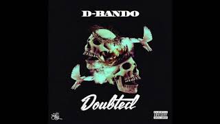 DBando  Wet Spot feat Lebra Jolie  Doubted [upl. by Bernj]