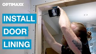 How To Install Door Lining [upl. by Rehotsirhc]